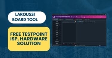 Laroussi board tool v1. 1 free testpoint, isp, hardware solution