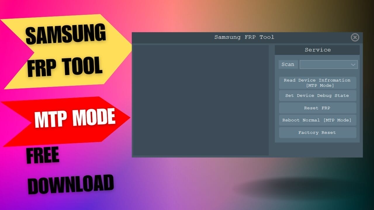 Samsung frp tool mtp mode free download