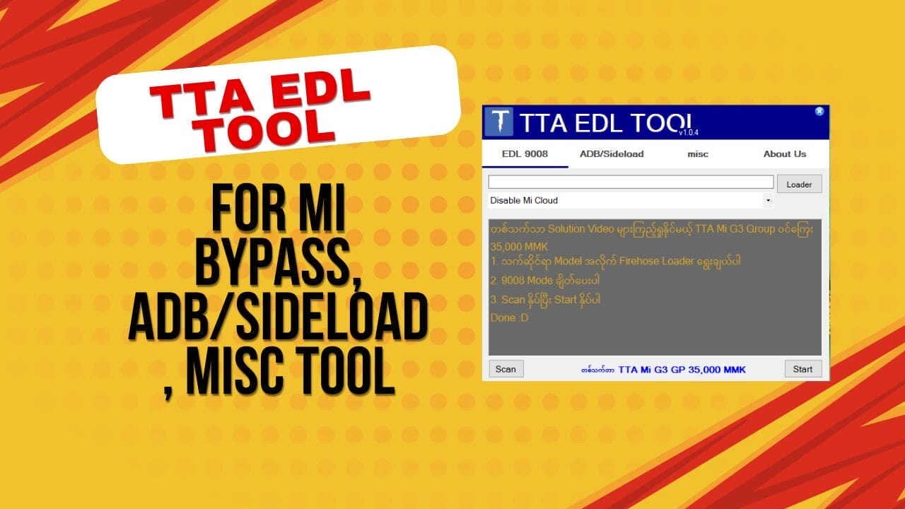 Tta edl tool v1. 0. 4 for mi bypass, adb/sideload, misc tool