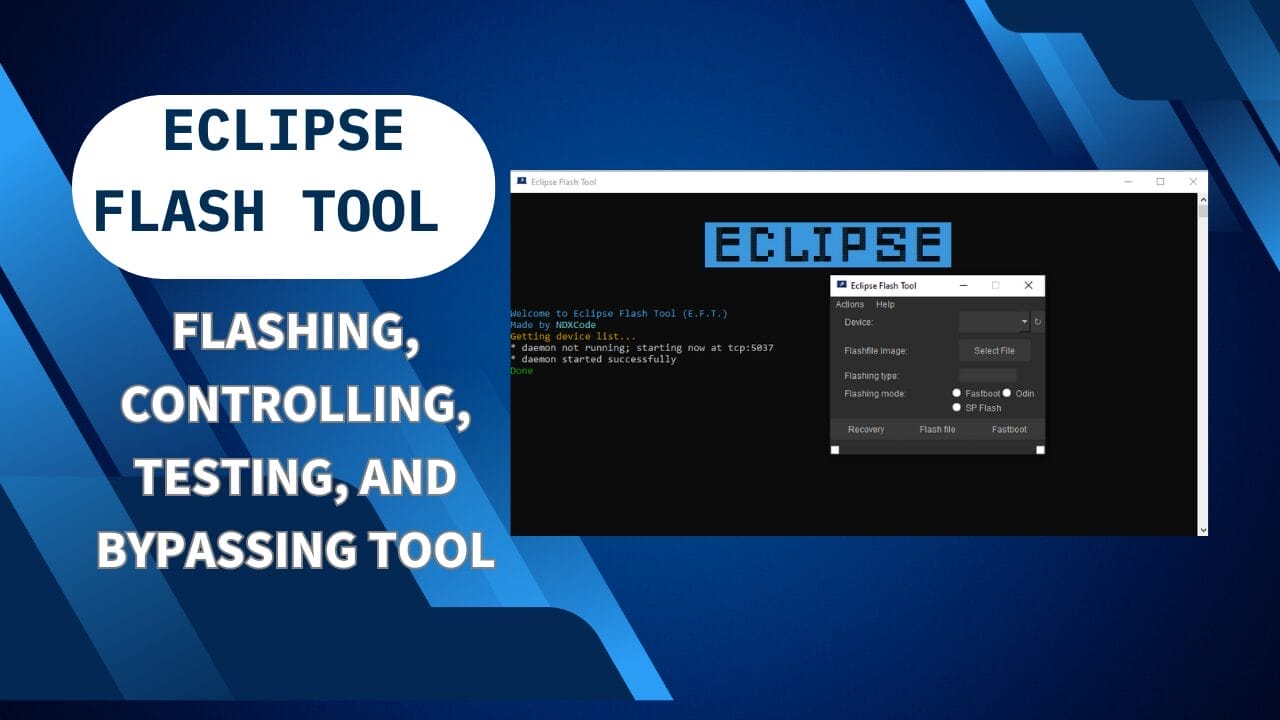 Eclipse flash tool v1. 10 flashing, controlling, testing, and bypassing tool