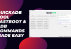 QuickADB Tool Fastboot & ADB Commands Made Easy