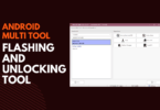 Android multi tool v1. 3. 0. 1 flashing and unlocking tool