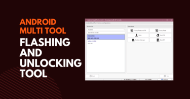 Android multi tool v1. 3. 0. 1 flashing and unlocking tool