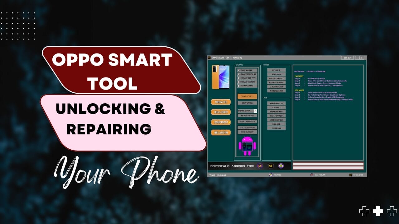 Oppo smart tool v2 unlocking & repairing your phone