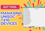 Sut Tool Managing Unisoc T610 Devices