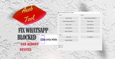 Aeob tool fix whatsapp blocked and reboot devices