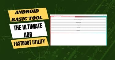Android basic tool the ultimate adb & fastboot utility