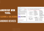 Android win tool v1. 0. 8 flashing & unlocking android devices
