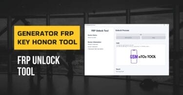 Generator frp key honor tool frp unlock tool