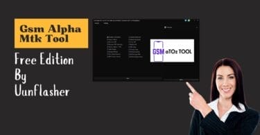 Gsm alpha mtk tool free edition by uunflasher