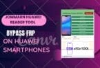 Jommarn huawei reader tool bypass frp on huawei smartphones