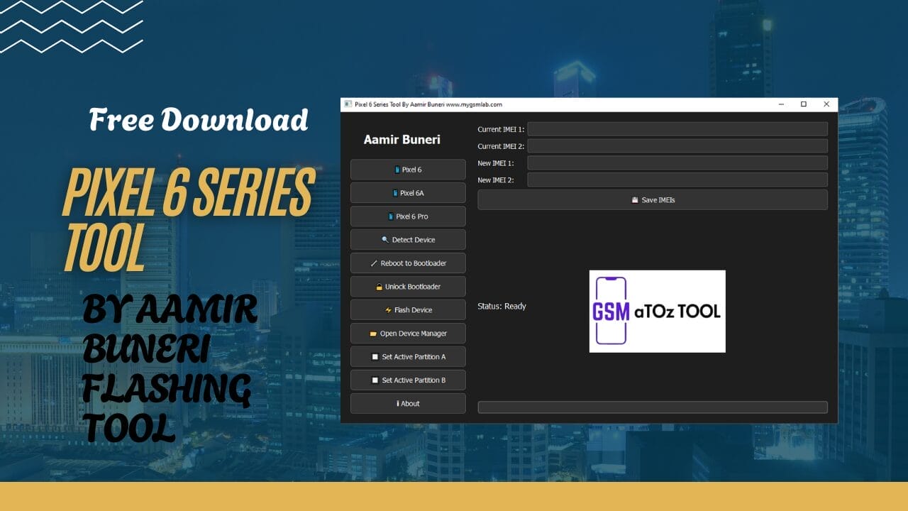 Pixel 6 series tool by aamir buneri flashing tool