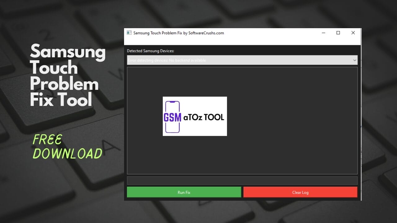Samsung touch problem fix tool free download
