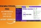 TFM MultiTool Pro Supported For Vivo Devices