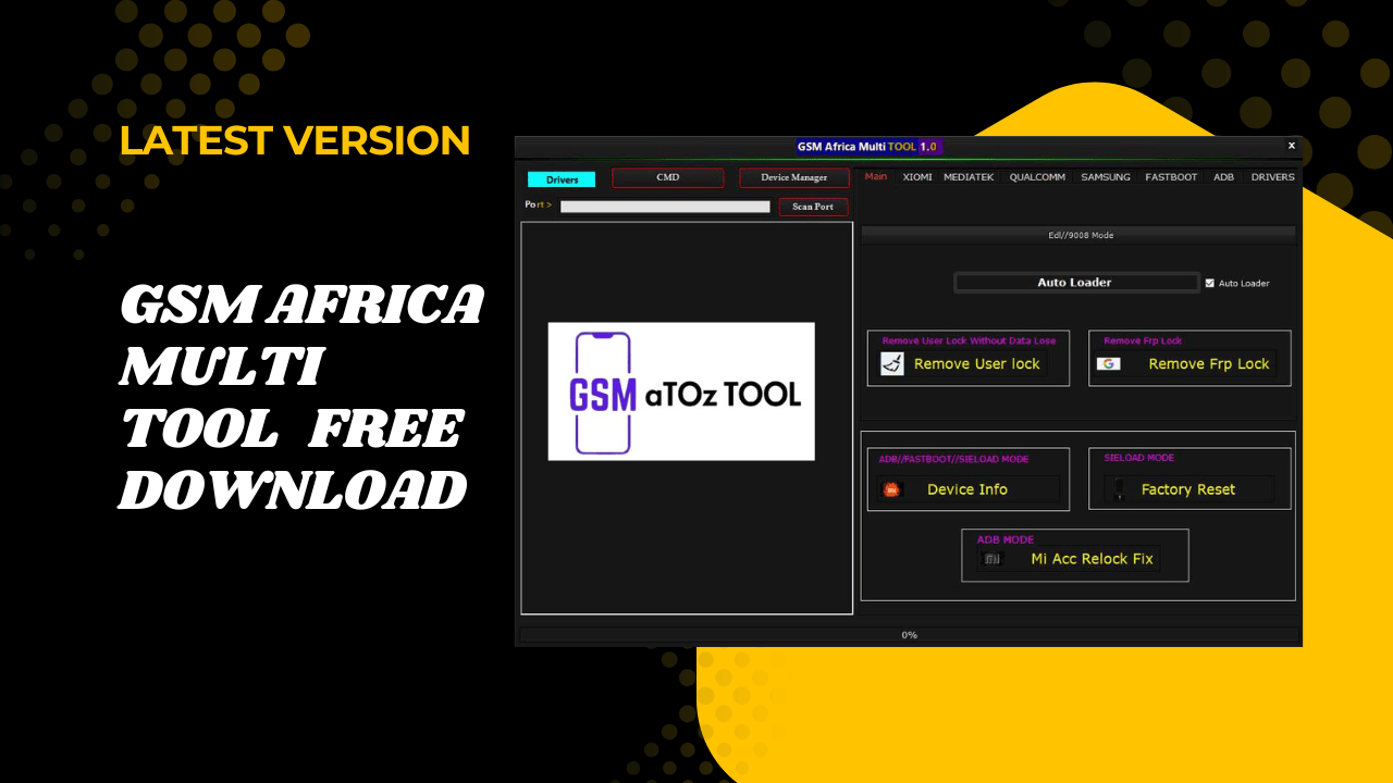 Gsm africa multi tool v1. 0 latest version free download