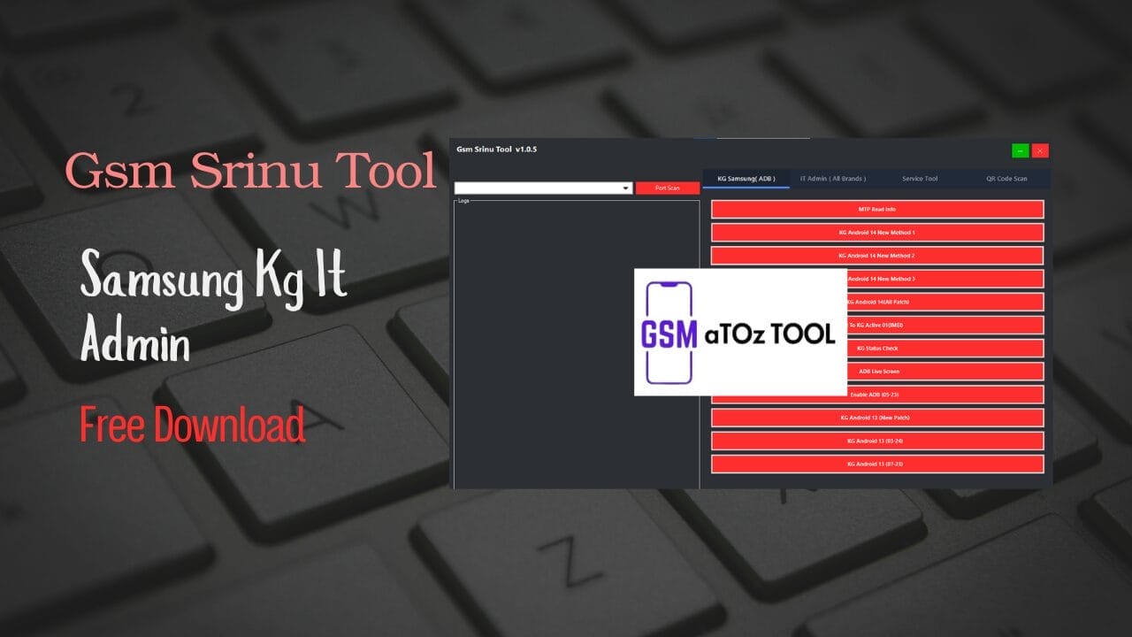 Gsm srinu tool v1. 0. 5 samsung kg it admin free download